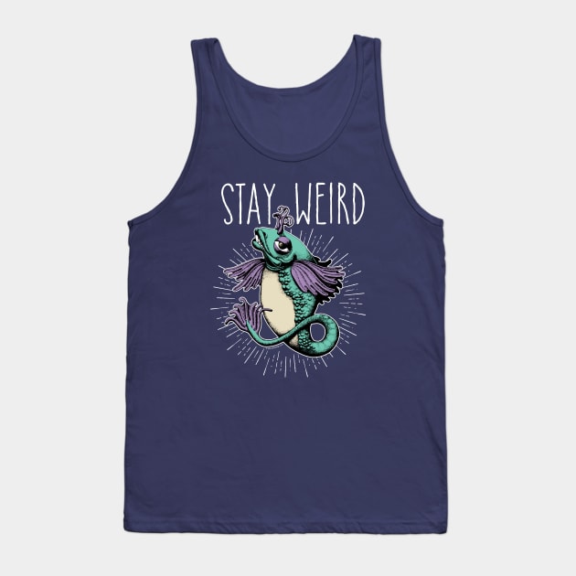 Stay Weird Tank Top by eBrushDesign